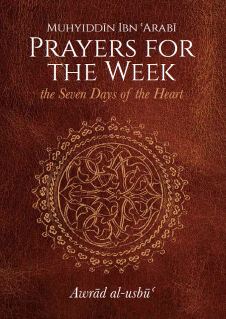 Prayers for the Week - Stephen Hirtenstein - Kirjat - Anqa Publishing - 9781905937653 - keskiviikko 31. tammikuuta 2024