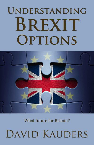 Cover for David Kauders · Understanding Brexit Options: What future for Britain? (Paperback Book) (2016)