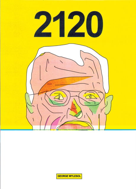 Cover for George Wylesol · 2120 (Paperback Book) (2022)