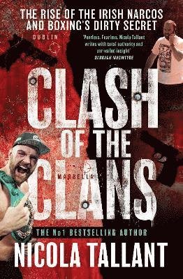 Cover for Nicola Tallant · Clash of the Clans: The Rise of the Kinahan Mafia and Boxing's Dirty Secret (Paperback Book) (2021)