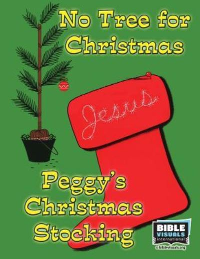 Cover for Rose-Mae Carvin · No Tree for Christmas and Peggy's Christmas Stocking (Paperback Bog) (2017)