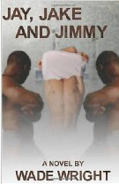 Cover for Wade Wright · Jay, Jake and Jimmy (Paperback Book) (2009)