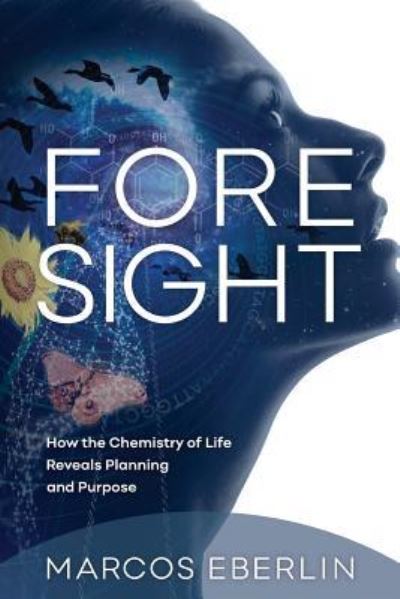 Cover for Marcos Eberlin · Foresight: How the Chemistry of Life Reveals Planning and Purpose (Paperback Book) (2019)