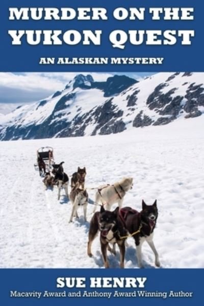 Cover for Sue Henry · Murder on the Yukon Quest (Paperback Book) (2019)