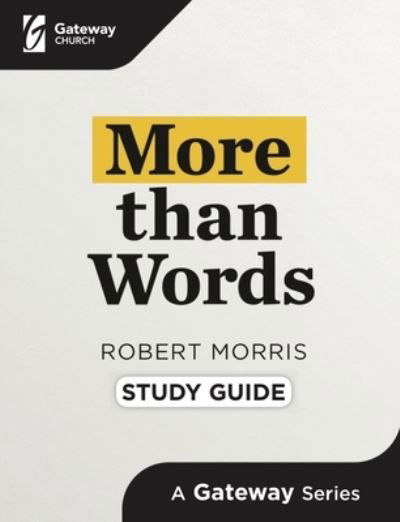 Cover for Robert Morris · More Than Words Study Guide (Taschenbuch) (2019)