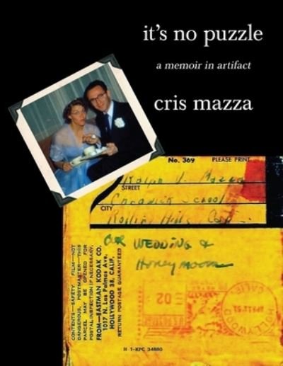 Cover for Cris Mazza · It's No Puzzle (Buch) (2023)