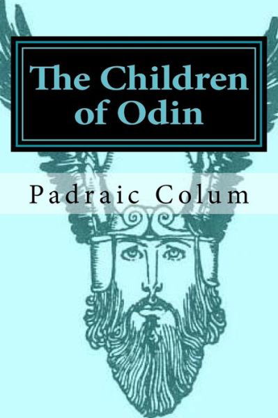 Cover for Padraic Colum · The Children of Odin (Paperback Book) (2017)