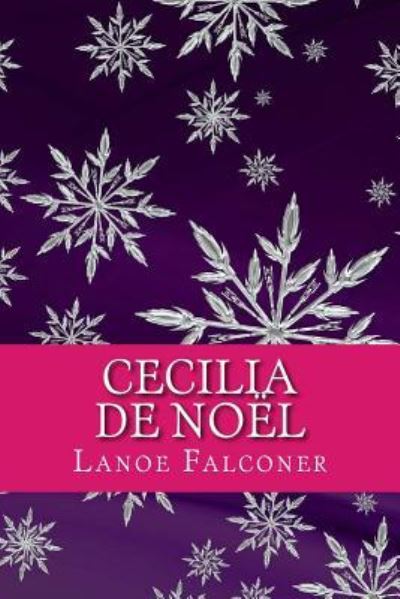 Cover for Lanoe Falconer · Cecilia de No l (Paperback Book) (2017)