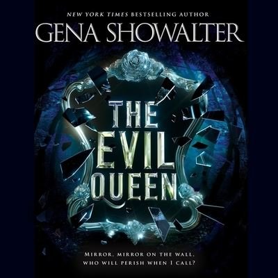 Cover for Gena Showalter · The Evil Queen (CD) (2019)