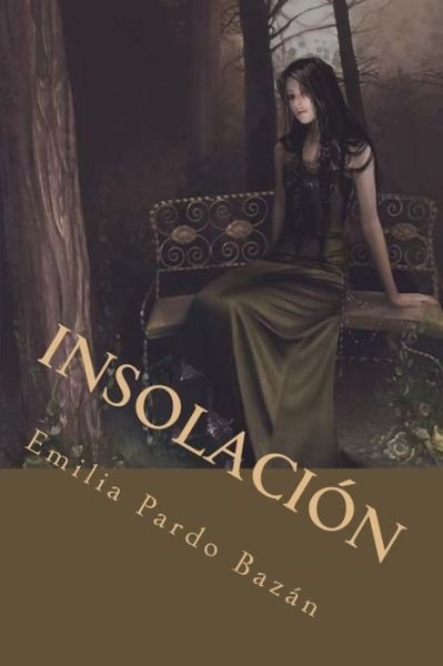 Cover for Emilia Pardo Bazan · Insolacion (Paperback Book) (2018)