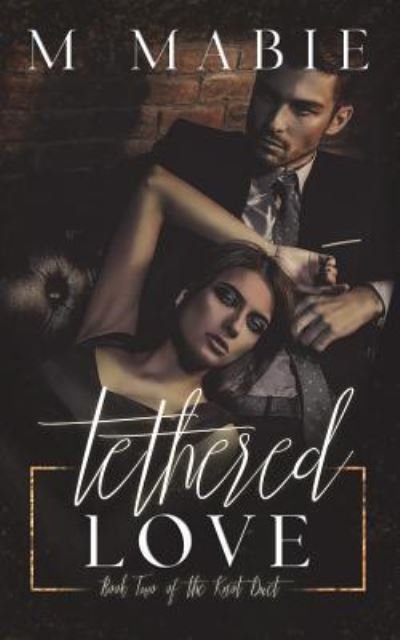 Cover for M Mabie · Tethered Love (Paperback Book) (2018)
