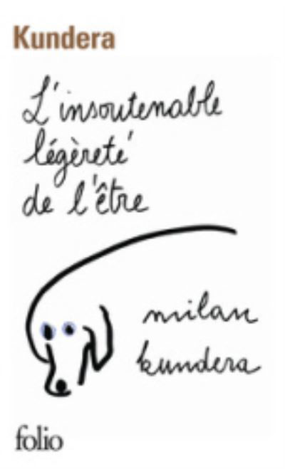 L'insoutenable legerete de l'etre - Milan Kundera - Bøker - Gallimard - 9782072892653 - 2. juli 2020