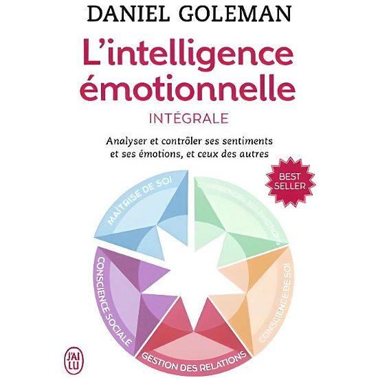 Cover for Daniel Goleman · L'intelligence émotionnelle : Intégrale (Paperback Book) (2014)
