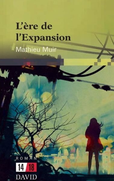 Mathieu Muir · L' re de l'Expansion (Paperback Book) (2019)
