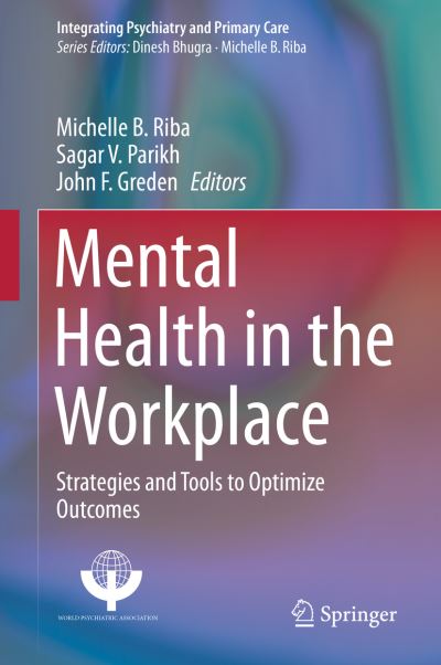 Cover for Riba  Michelle B. · Mental Health in the Workplace (Book) [1st ed. 2019 edition] (2019)