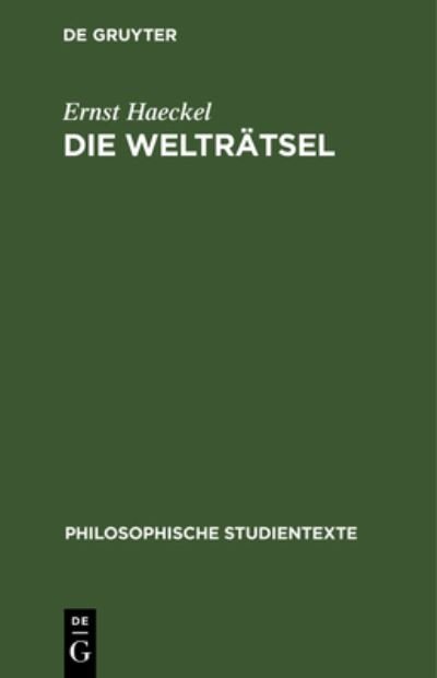 Cover for Ernst Haeckel · Die Welträtsel (Bog) (1961)