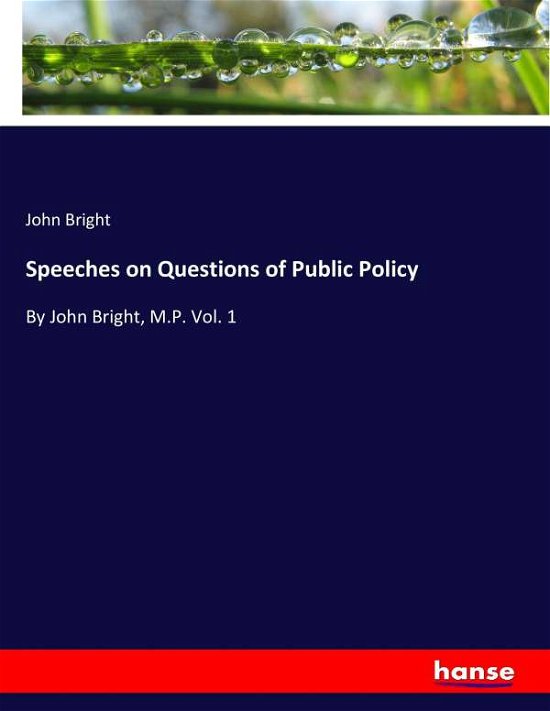Cover for Bright · Speeches on Questions of Public (Book) (2017)