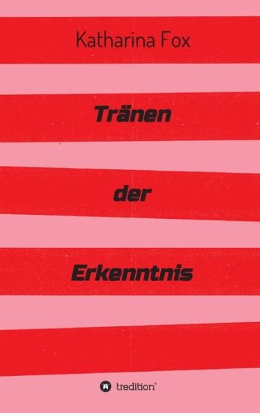 Cover for Fox · Tränen der Erkenntnis (Buch) (2020)