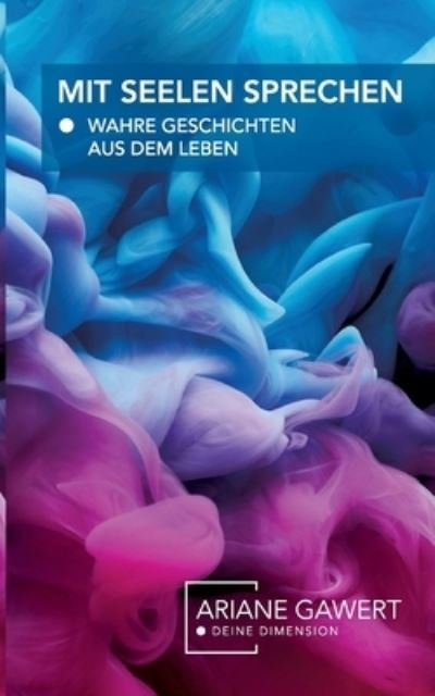 Cover for Gawert · Mit Seelen sprechen (Buch) (2020)
