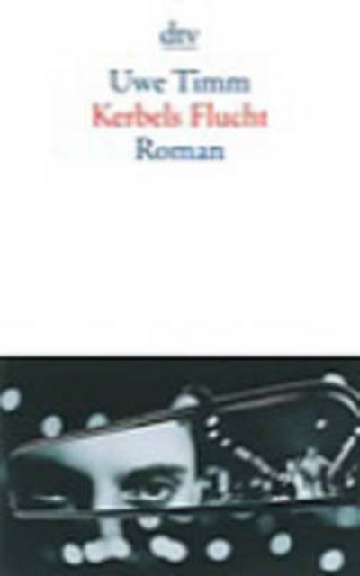Cover for Uwe Timm · Dtv Tb.12765 Timm.kerbels Flucht (Buch)