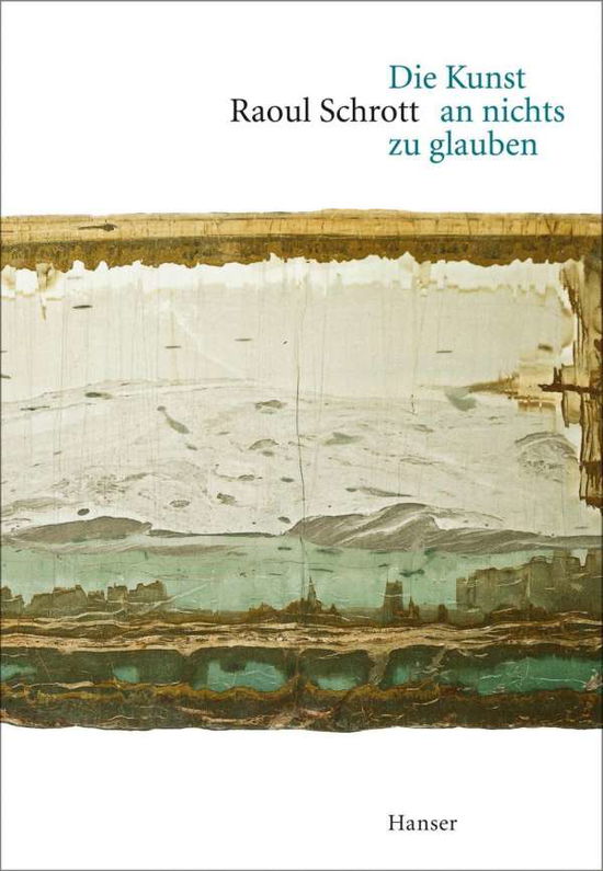 Cover for Schrott · Die Kunst an nichts zu glauben (Book)