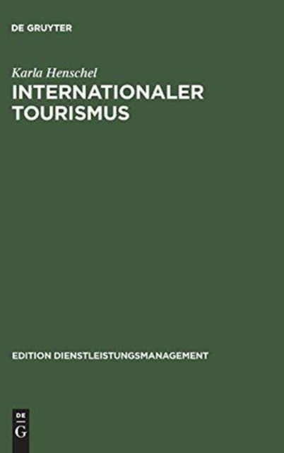 Cover for Karla Henschel · Internationaler Tourismus. (Hardcover Book) (2002)