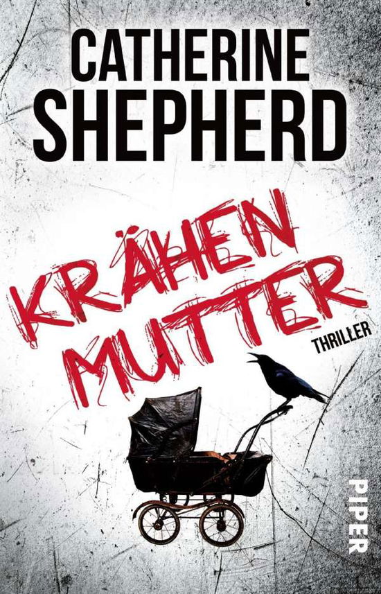 Cover for Catherine Shepherd · Piper.30965 Shepherd:Krähenmutter (Bok)