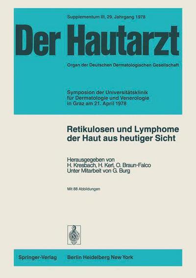 Cover for H Kresbach · Retikulosen Und Lymphome Der Haut Aus Heutiger Sicht - Der Hautarzt Supplementa (Paperback Book) (1979)