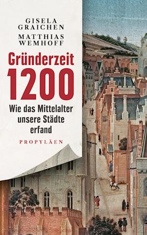 Cover for Gisela Graichen · Gründerzeit 1200 (Book) (2024)