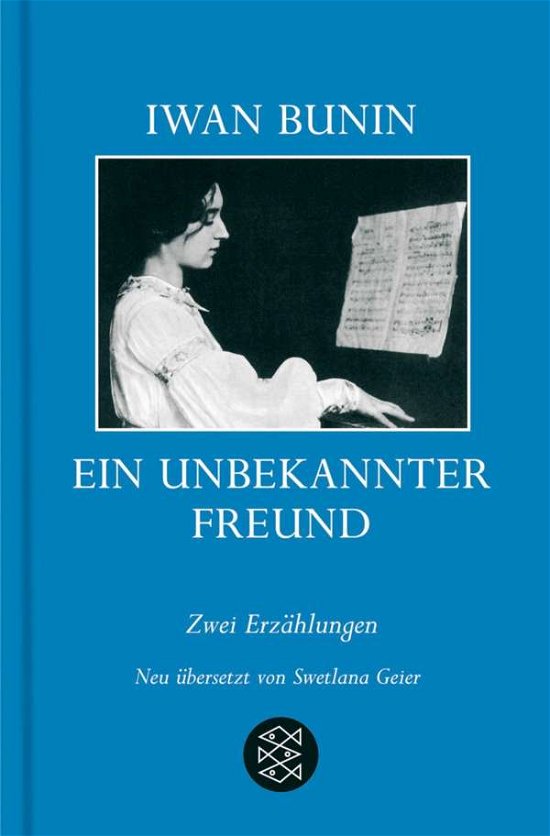 Cover for Iwan Bunin · Fischer TB.16465 Bunin.Unbekannt.Freund (Bog)