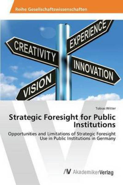 Cover for Witter · Strategic Foresight for Public I (Buch) (2015)