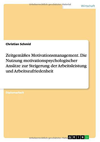 Cover for Schmid · Zeitgemäßes Motivationsmanagemen (Book) [German edition] (2010)