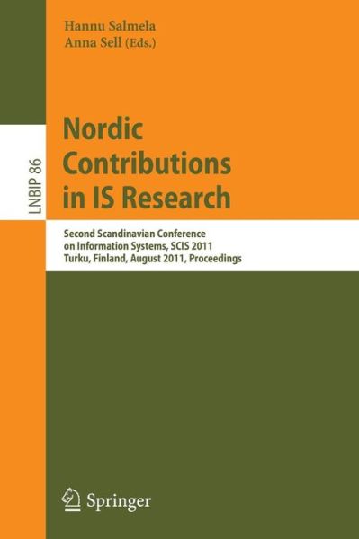 Cover for Hannu Salmela · Nordic Contributions in IS Research: Second Scandinavian Conference on Information Systems, SCIS 2011, Turku, Finland, August 16-19, 2011, Proceedings - Lecture Notes in Business Information Processing (Taschenbuch) (2011)