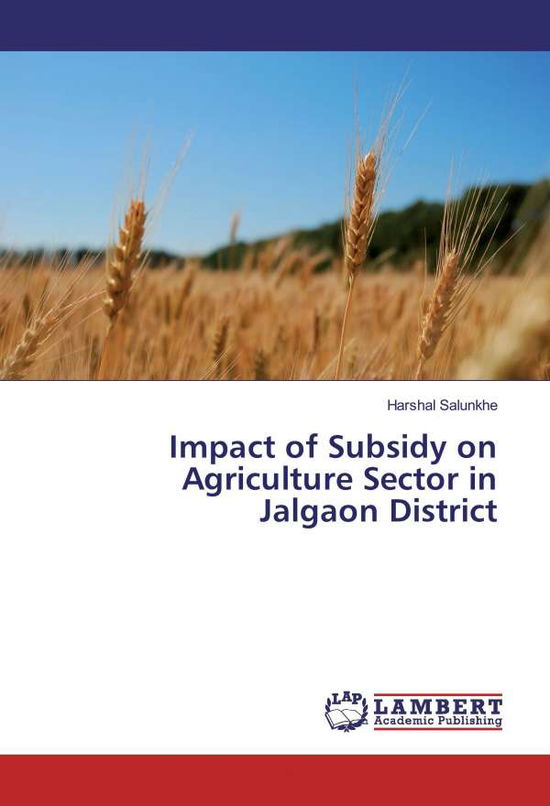 Cover for Salunkhe · Impact of Subsidy on Agricultu (Book)