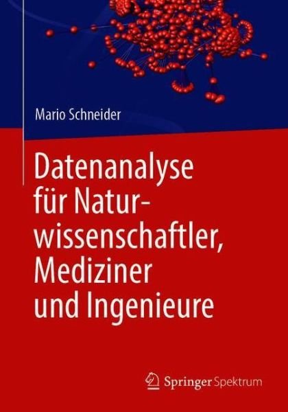 Cover for Schneider · Datenanalyse fuer Naturwissenschaftler Mediziner und Ingenieure (Buch) (2020)