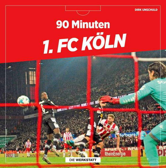 Cover for Unschuld · 90 Minuten 1. FC Köln (Book)