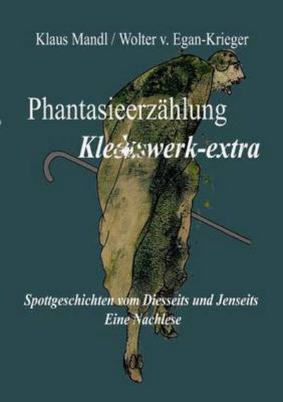 Cover for Klaus Mandl · Phantasieerzahlung Kleckswerk-extra (Paperback Book) (2018)
