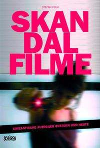 Cover for Volk · Skandalfilme: Cineastische Aufrege (Book)