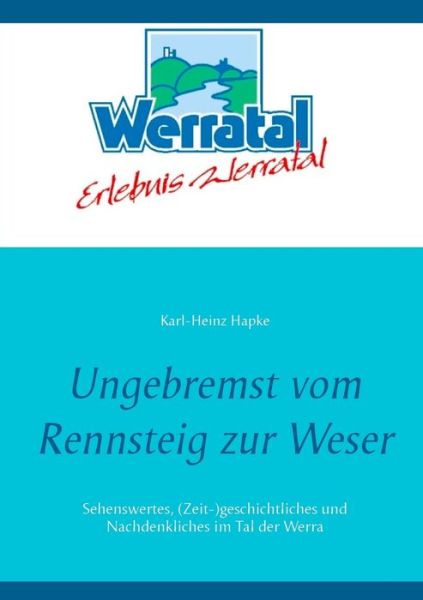 Cover for Hapke · Ungebremst vom Rennsteig zur Wese (Book) (2016)