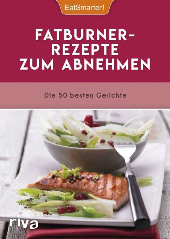 Cover for EatSmarter! · Fatburner-Rezepte zum Abneh (Buch)