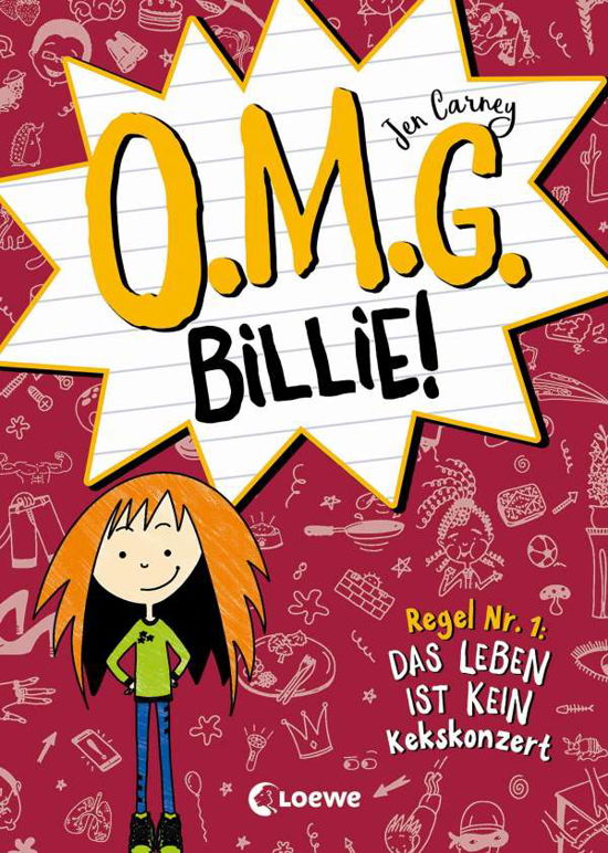 Cover for Jen Carney · O.M.G. Billie!  - Regel Nr. 1 : Das Leben ist kein Kekskonzert (Hardcover bog) (2022)
