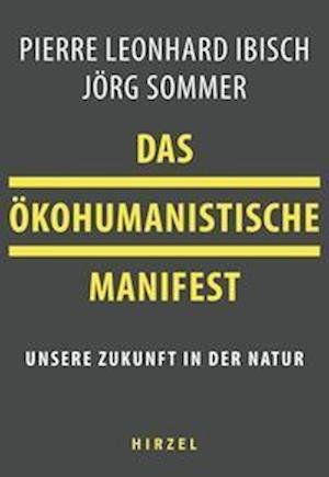Cover for JÃ¶rg Sommer · Das Ã¶kohumanistische Manifest (Taschenbuch) (2021)
