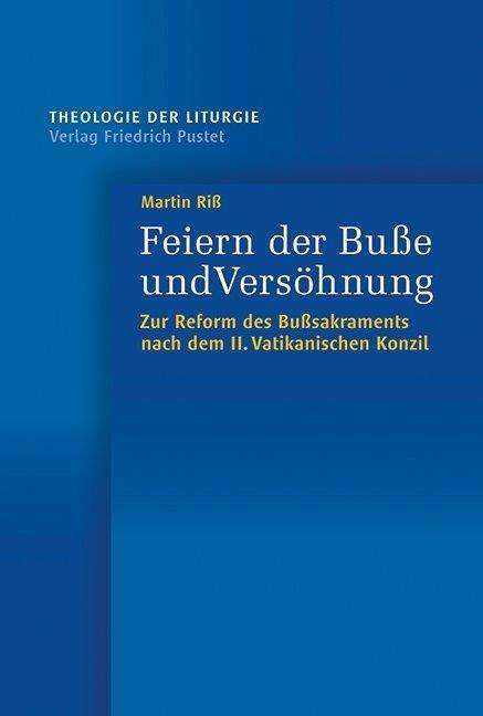 Cover for Riß · Feiern der Buße und Versöhnung (Buch)