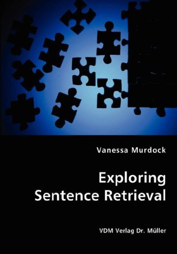 Cover for Vanessa Murdock · Exploring Sentence Retrieval (Paperback Book) (2008)