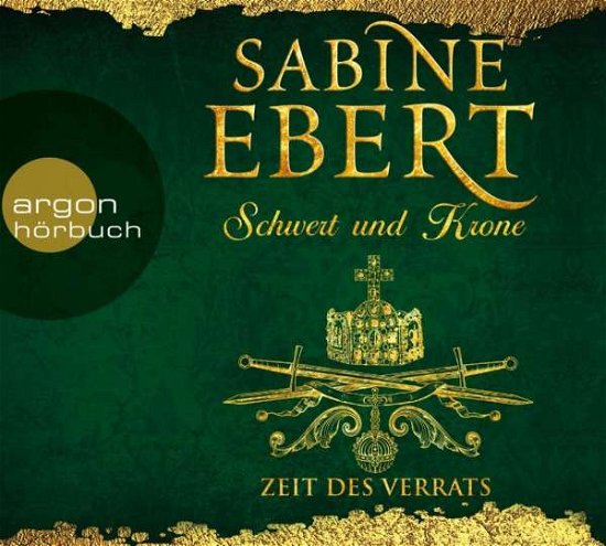 Cover for Ebert · Schwert und Krone,Zeit d.Verr,CD (Bog) (2018)