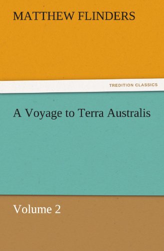 Cover for Matthew Flinders · A Voyage to Terra Australis: Volume 2 (Tredition Classics) (Paperback Book) (2011)