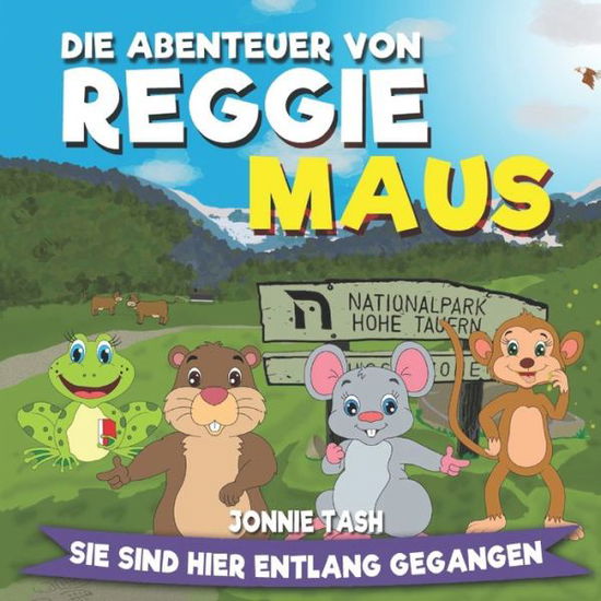 Cover for Tash Jonnie Tash · Die Abenteuer von Reggie Maus und seinen Waldfreunden (Paperback Book) (2022)