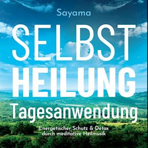 Cover for Sayama · Selbstheilung Tagesanwendung (N/A)