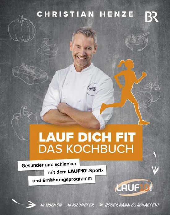 Cover for Henze · Lauf dich fit - Das Kochbuch (Book)