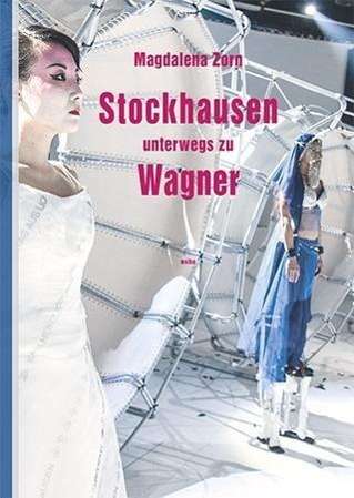 Cover for Zorn · Stockhausen unterwegs zu Wagner (Book)